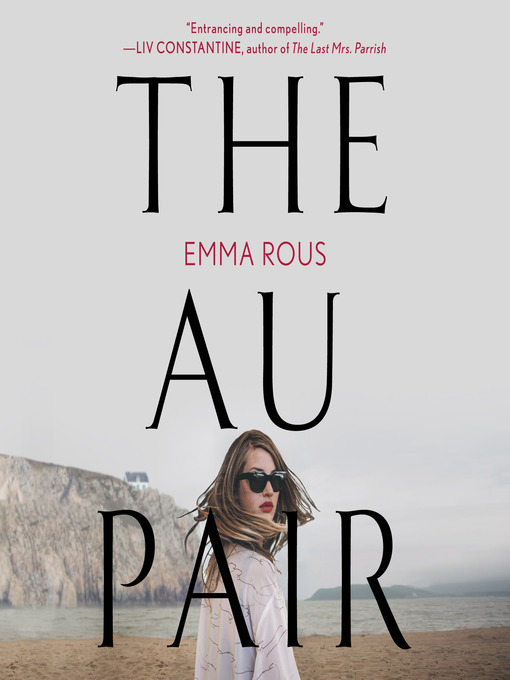 Title details for The Au Pair by Emma Rous - Wait list